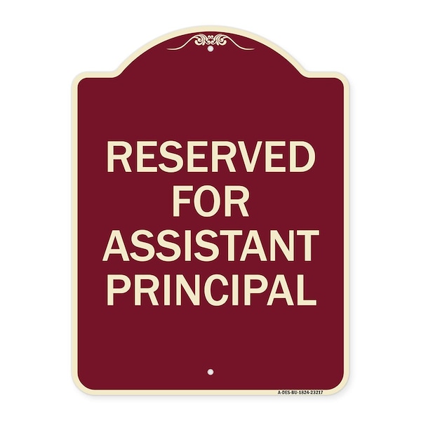 Reserved for Assistant Principal Heavy-Gauge Aluminum Architectural Sign, 24" x 18", BU-1824-23217